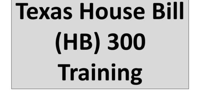 Texas house bill 300 relias answers